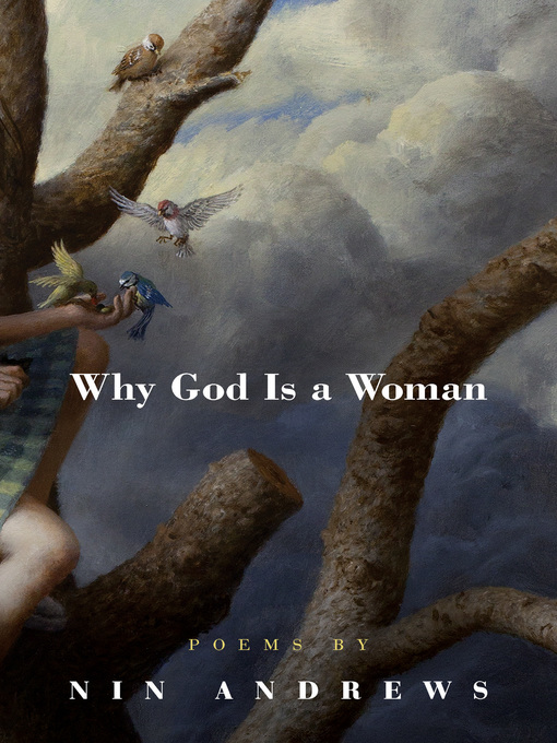 Title details for Why God Is a Woman by Nin Andrews - Available